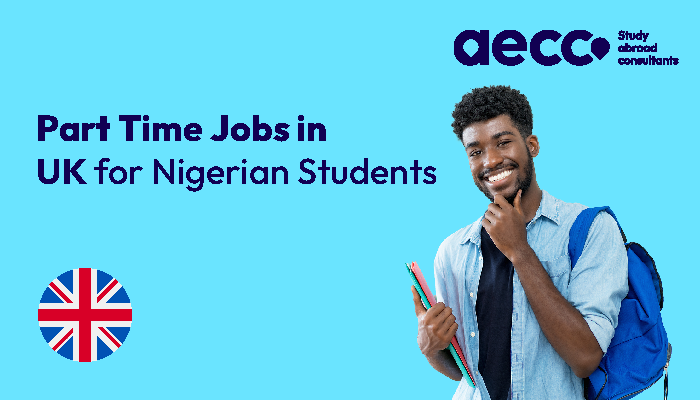 Part-time Jobs in UK for Nigerian Students